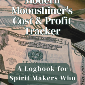 Modern Moonshiner's Cost & Profit Tracker