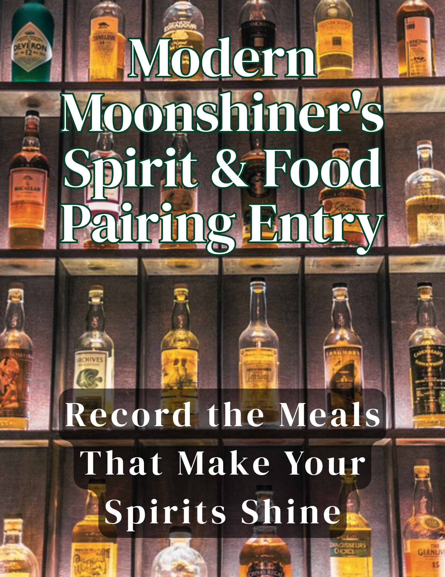 Modern Moonshiner's Spirit & Food Pairing Entry